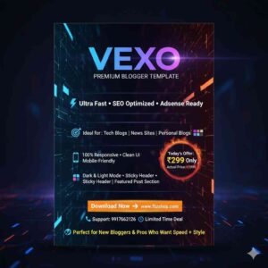 Vexo Blogger Template – Premium Look, Budget Price!